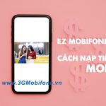 Nạp tiền EZ Mobifone là gì?