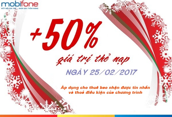 Mobifone khuyến mãi ngày 25/2/2017 tặng 50% giá trị thẻ nạp