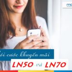 Khuyến mãi gói cước LN50, LN70 Mobifone