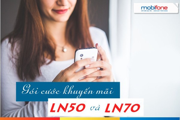 Khuyến mãi gói cước LN50, LN70 Mobifone