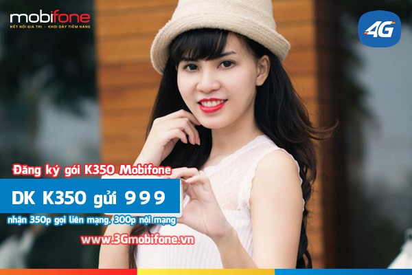 Gói cước K350 Mobifone nhận 350p gọi liên mạng, 300p gọi nội mạng