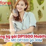 Đăng ký gói DP1500 Mobifone nhận 15GB và gọi nội mạng không giới hạn