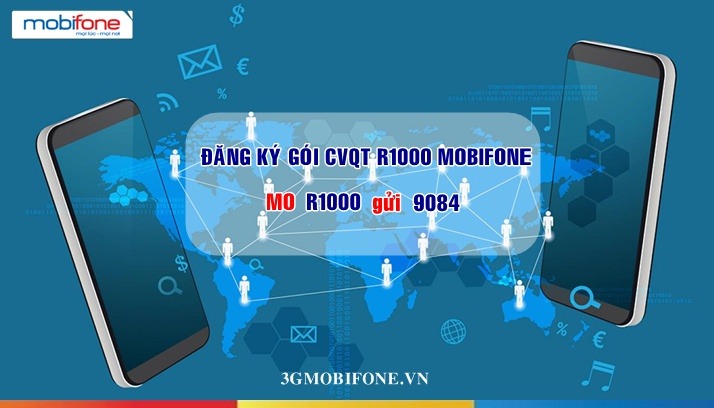 Đăng ký Gói cước CVQT R1000 Mobifone