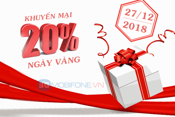 Chương trình Mobifone khuyến mãi ngày vàng 27/12/2018