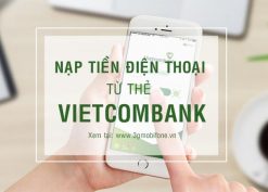 Cách nạp tiền điện thoại từ thẻ Ngân hàng Vietcombank