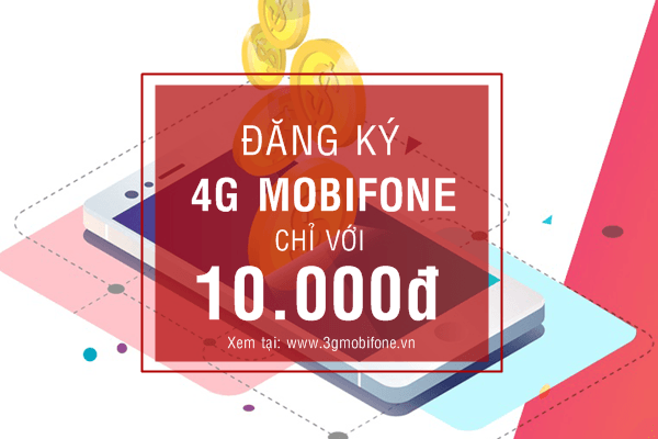Còn 10K đăng ký gói cước 4G Mobifone nào?