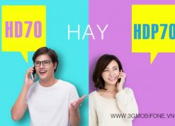 Nên đăng ký gói HD70 Mobifone hay HDP70 Mobifone