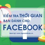 Kiểm tra thời gian sử dụng Facebook mỗi ngày