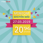 mobifone khuyến mãi ngày 27/3/2019 tặng 20% giá trị thẻ nạp