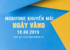 Mobifone khuyến mãi ngày vàng 10/4/2019 ưu đãi tặng 20% thẻ nạp toàn quốc