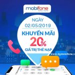 Mobifone khuyến mãi ngày 2/5/2019 tặng 20% giá trị thẻ nạp