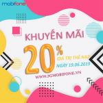 Mobifone khuyến mãi 19/6/2019 tặng 20% thẻ nạp