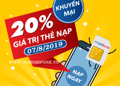 Mobifone khuyến mãi ngày 7/8/2019 tặng 20% thẻ nạp