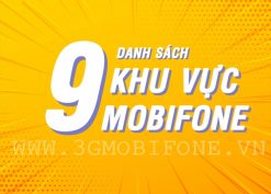 Danh sách chi tiết 9 khu vực Mobifone