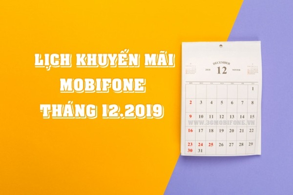 Lịch khuyến mãi Mobifone tháng 12/2019