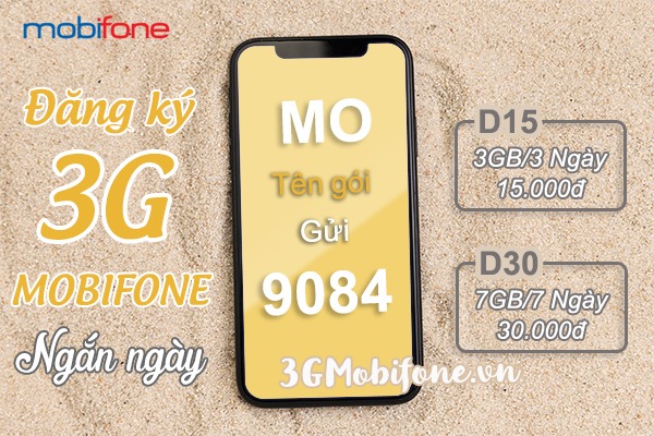 Cách đăng ký gói cước 3G Mobifone 3 ngày, gói cước 3G Mobifone 7 ngày 