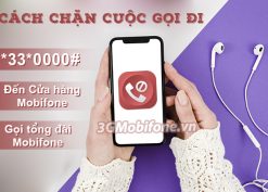 Hướng dẫn cách chặn cuộc gọi đi Mobifone cực kỳ đơn giản