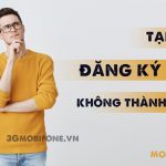 Nguyên nhân không đăng ký được gói C120 Mobifone