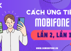 Hướng dẫn cách ứng tiền Mobifone lần 2, lần 3