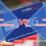 Sim Fast Connect và sim Mobifone thường có gì khác nhau?