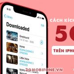 Hướng dẫn cách kích hoạt sử dụng 5G Mobifone trên điện thoại iPhone 12