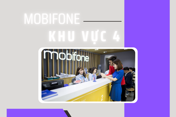 Mobifone khu vực 4, tổng quan khu vực hoạt động Mobifone công ty 4