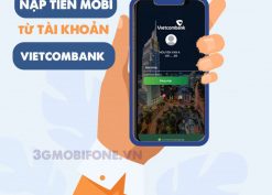 Hướng dẫn cách nạp tiền Mobifone qua Vietcombank nhanh chóng nhất