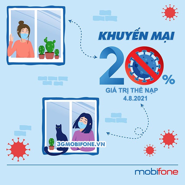 Mobifone khuyến mãi ngày 4/8/2021 ưu đãi 20% giá trị tiền nạp bất kỳ