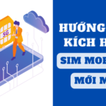 Hướng dẫn cách kích hoạt sim Mobifone mới mua đúng quy định