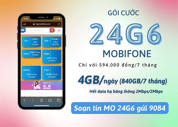 Đăng ký gói cước 24G6 Mobifone ưu đãi 840GB data 7 tháng 