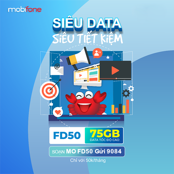 Đăng ký gói cước FD50 Mobifone có ngay 75GB dùng thả ga cả tháng 