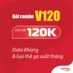 Đăng Ký Gói Cước V120 Viettel nhận 60GB data kèm gọi không giới hạn