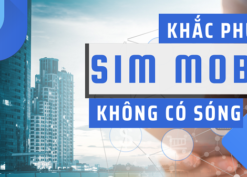 Làm thế nào để khắc phục sim Mobifone không có sóng?