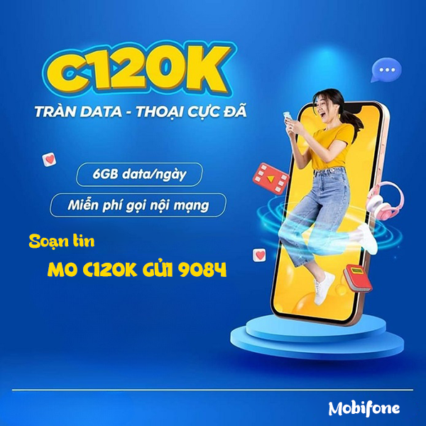 Đăng ký gói cước C120K Mobifone miễn phí data và gọi thả ga 