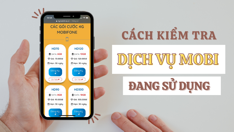 Hướng dẫn cách kiểm tra dịch vụ Mobifone đang sử dụng 