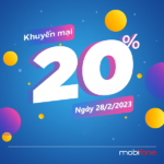 Mobifone khuyến mãi ngày 28/2/2023 ưu đãi 20% giá trị tiền nạp đầu tiên trong ngày