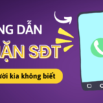 Cách chặn số điện thoại mà người kia không biết