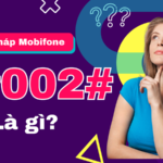 Cú pháp ##002# Mobifone là gì?