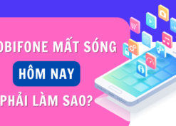 Mạng Mobifone mất sóng hôm nay phải làm sao?