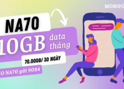 Đăng ký gói cước NA70 Mobifone có 10GB data dùng 30 ngày