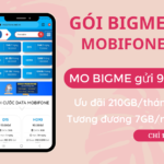 Đăng ký gói cước BIGME Mobifone có ngay 210GB data dùng 30 ngày