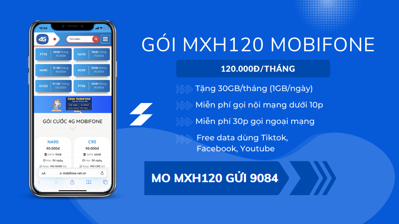 Cách đăng ký gói cước MXH120 Mobifone nhận data và gọi miễn phí cả tháng 