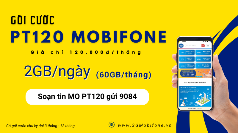 Cách đăng ký gói cước PT120 Mobifone nhận 60GB 1 tháng