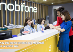 Cách thay đổi thông tin thuê bao sim Mobifone đăng ký chính chủ