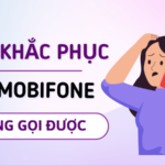 Cách khắc phục lỗi sim Mobifone không gọi được nhanh nhất