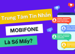 Số trung tâm tin nhắn Mobifone là số mấy?