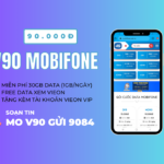 Đăng ký gói cước V90 Mobifone có ngay 30GB data dùng 30 ngày