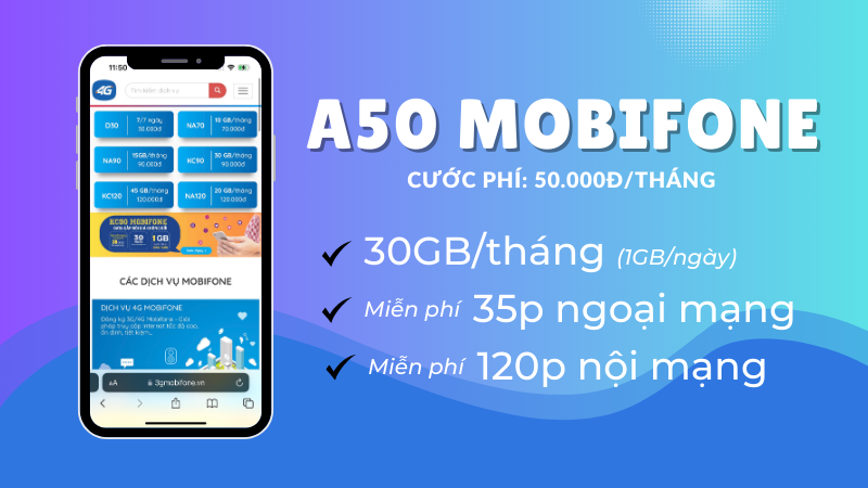 Đăng ký gói cước A50 Mobifone có 30GB data và gọi miễn phí 