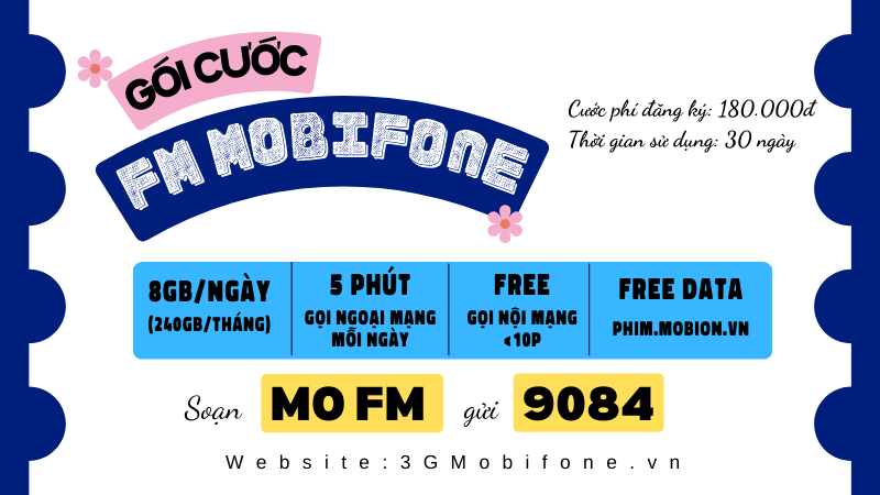 Đăng ký gói FM Mobifone có 240GB, gọi + SMS miễn phí 30 ngày