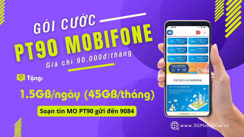 Cách đăng ký gói cước PT90 Mobifone có 45GB data dùng 30 ngày 